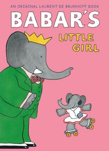 9780810957039: Babar's Little Girl