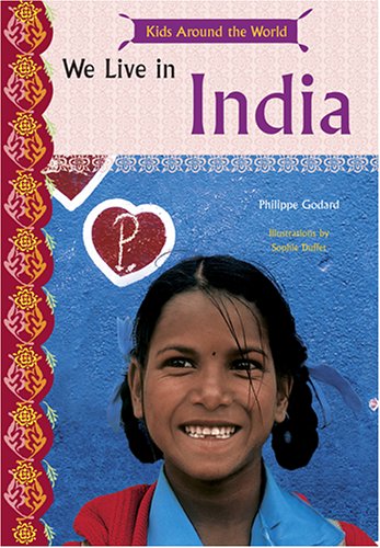 Beispielbild fr Kids Around the World : We Live in India zum Verkauf von Better World Books