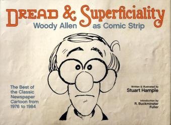 Stock image for Dread & Superficiality: Woody Allen as Comic Strip for sale by Orion Tech