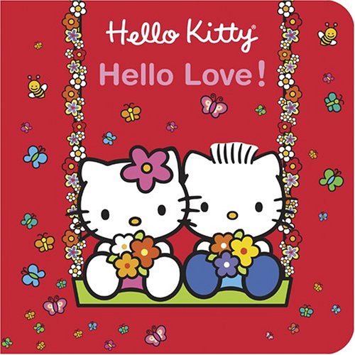 9780810957541: Hello Kitty Hello Love
