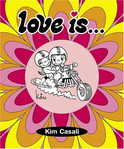 Love is...a Wild Ride! (9780810957916) by Casali, Kim