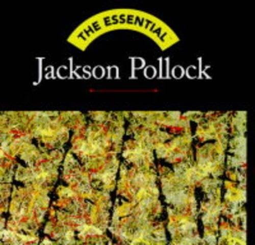 Imagen de archivo de The Essential: Jackson Pollock (Essentials) a la venta por Wonder Book