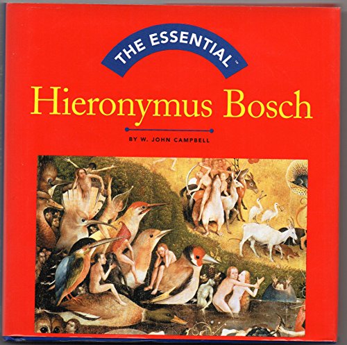 Stock image for The Essential: Hieronymus Bosch (Essentials) for sale by Wonder Book