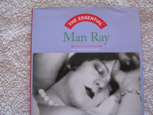 Stock image for THE ESSENTIAL MAN RAY for sale by Russ States