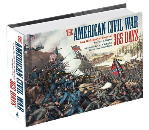 The American Civil War: 365 Days - Wagner, Margaret E.