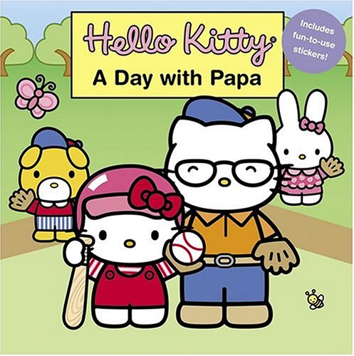 Stock image for Hello Kitty : A Day with Papa for sale by Better World Books: West