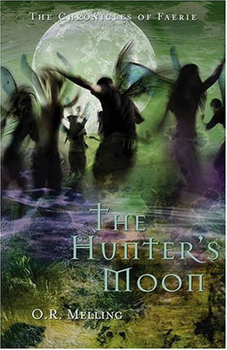 9780810958579: Chronicles of Faerie: The Hunter's Moon (The Chronicles of Faerie)