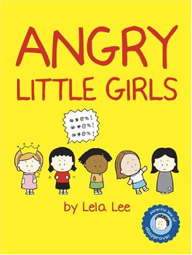 9780810958685: Angry Little Girls
