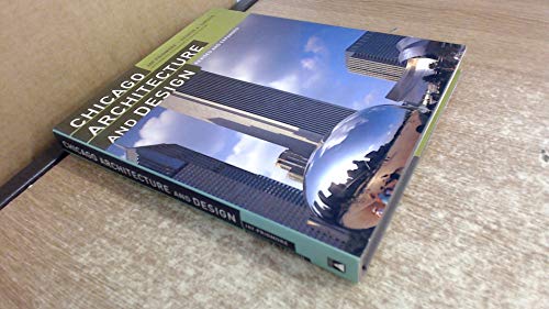 Stock image for Chicago Architecture and Design: (revised ed) for sale by AwesomeBooks