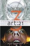 Beispielbild fr Art: 21: Art in the Twenty-First Century 3 zum Verkauf von ANARTIST