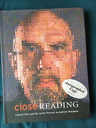 Close Reading: Chuck Close and the Artist Portrait (9780810959200) by Friedman, Martin