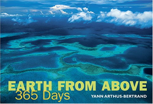 Beispielbild fr Earth from above: 365 Days zum Verkauf von Better World Books
