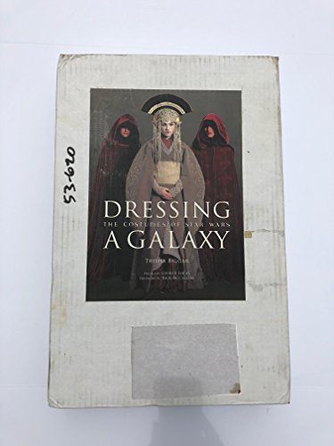 9780810959644: Dressing a Galaxy: The Costumes of Star Wars; Special Edition and Numbered