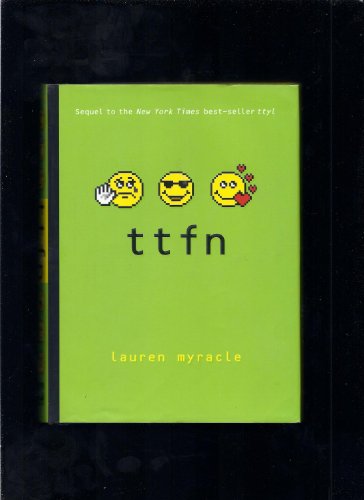 Imagen de archivo de TTFN (Internet Girls) a la venta por Gulf Coast Books