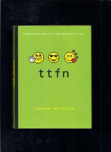 Stock image for TTFN (Internet Girls) for sale by Ergodebooks