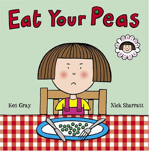 9780810959743: Eat Your Peas: A Daisy Book