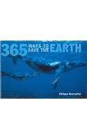 Stock image for 365 Ways to Save the Earth for sale by AwesomeBooks