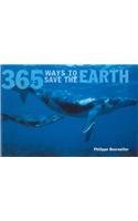 Stock image for 365 Ways to Save the Earth for sale by More Than Words