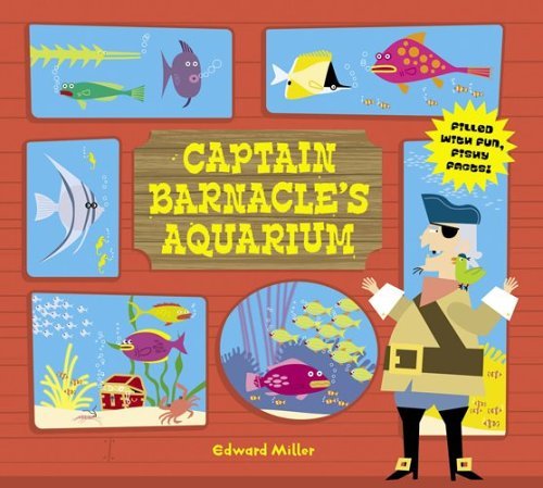 Beispielbild fr Captain Barnacle's Aquarium: Filled With Fun, Fishy Facts! zum Verkauf von First Choice Books