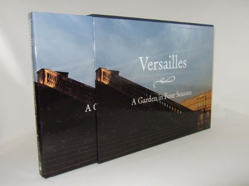 9780810959910: Versailles: A Garden In Four Seasons