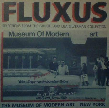 Stock image for FLUXUS: SELECTIONS FROM THE GILBERT AND LILA SILVERMAN COLLECTION. for sale by Cambridge Rare Books