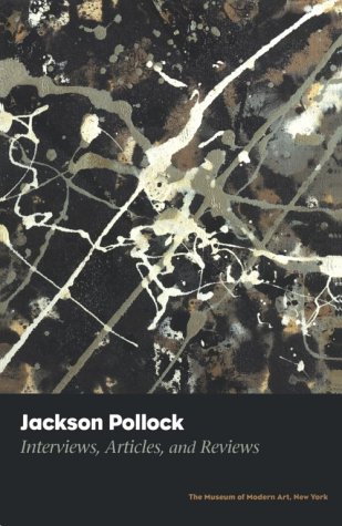 Jackson Pollock: Interviews, Articles, and Reviews (9780810962125) by Karmel, Pepe