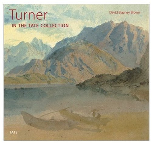 Beispielbild fr Turner in the Tate Collection zum Verkauf von Argosy Book Store, ABAA, ILAB