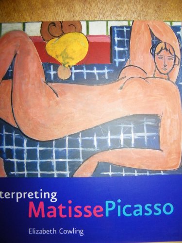 Beispielbild fr Interpreting Matisse Picasso zum Verkauf von Half Price Books Inc.