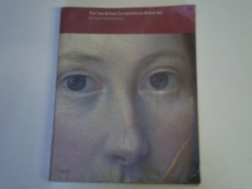 9780810962590: The Tate Britain Companion to British Art