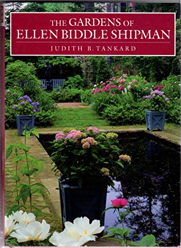 Imagen de archivo de The Gardens of Ellen Biddle Shipman a la venta por Abacus Bookshop