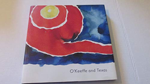Beispielbild fr O'Keeffe and Texas zum Verkauf von Better World Books: West