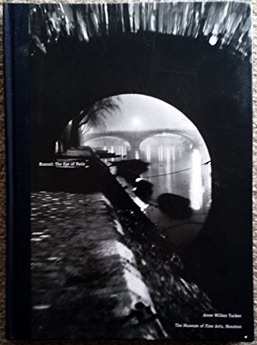 Imagen de archivo de Brassai: The Eye of Paris a la venta por Irish Booksellers