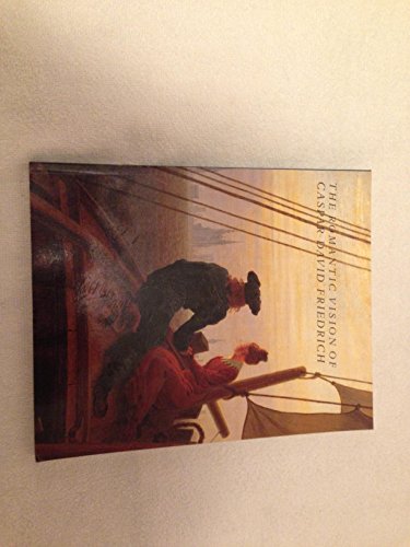 9780810964020: The Romantic Vision of Caspar David Friedrich: Paintings and Drawings from the U.S.S.R.
