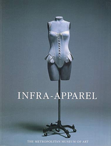 Infra-Apparel (9780810964303) by Martin, Richard; Koda, Harold