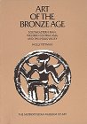 Art of the Bronze Age: Southeastern Iran, Western Central Asia, and the Indus Valley (9780810964464) by [???]