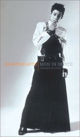 9780810965584: Bravehearts: Men in Skirts