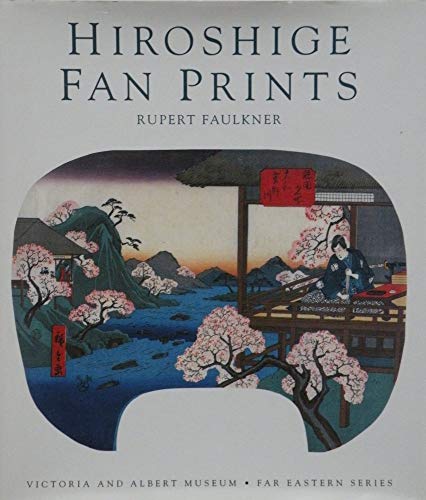 Imagen de archivo de Hiroshige Fan Prints a la venta por Strand Book Store, ABAA