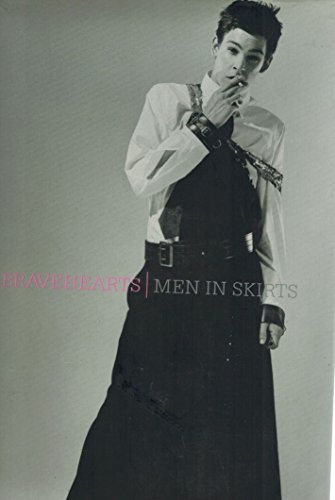 Stock image for Bravehearts: Men in Skirts for sale by Zoom Books Company