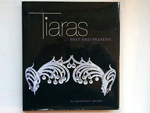9780810965942: Tiaras Past and Present