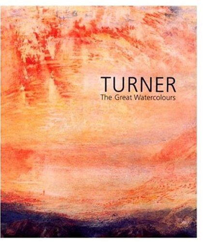 Imagen de archivo de Turner: The Great Watercolours a la venta por Parrot Books