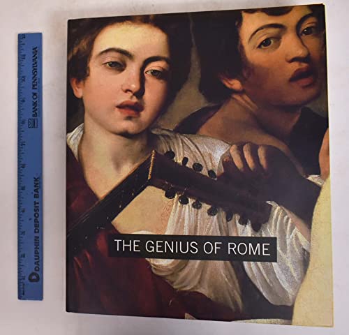 The genius of Rome, 1592-1623 / edited by Beverly Louise Brown - Brown, Beverly Louise (1948-). Royal Academy of Arts (Great Britain). Palazzo Venezia (Rome, Italy)