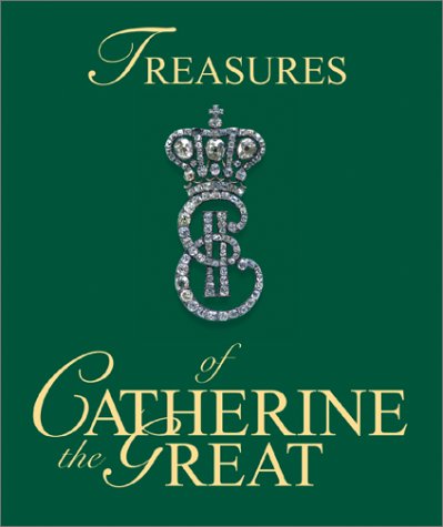 Beispielbild fr Treasures of Catherine the Great zum Verkauf von Better World Books