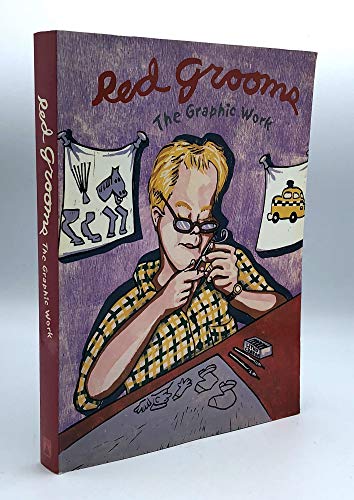 9780810967342: Red Grooms: The Graphic Work (Author Exclusive)