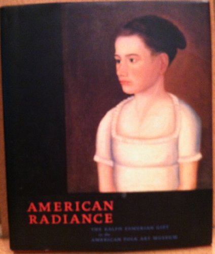 9780810967410: American Radiance: The Ralph Esmerian Gift to the American Folk Art Museum