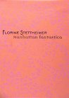 Florine Stettheimer: Manhattan Fantastica - Sussman, Elisabeth; Bloemink, Barbara J.; Nochlin, Linda