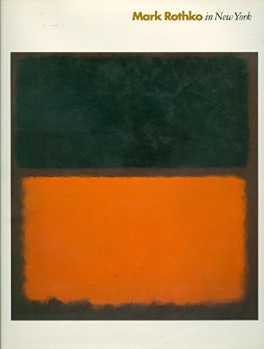 Beispielbild fr Mark Rothko in New York zum Verkauf von GF Books, Inc.