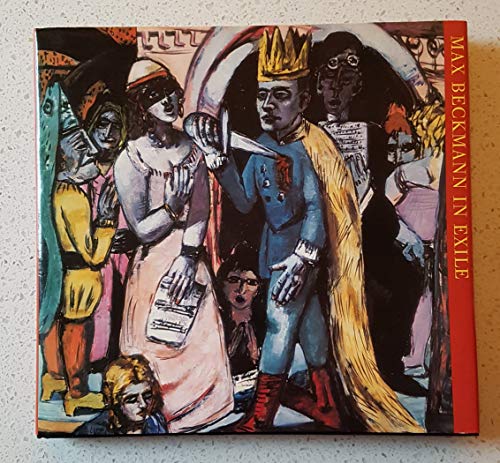Stock image for Max Beckmann in Exile for sale by Sutton Books