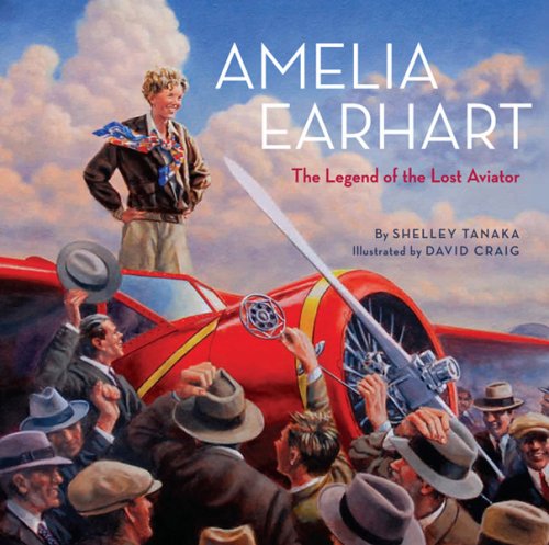 9780810970953: Amelia Earhart: The Legend of the Lost Aviator