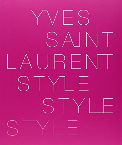 Beispielbild fr Yves Saint Laurent: Style zum Verkauf von WorldofBooks