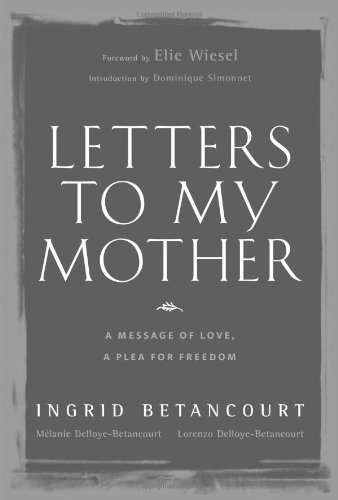 Imagen de archivo de Letters to My Mother: A Message of Love, A Plea for Freedom a la venta por More Than Words